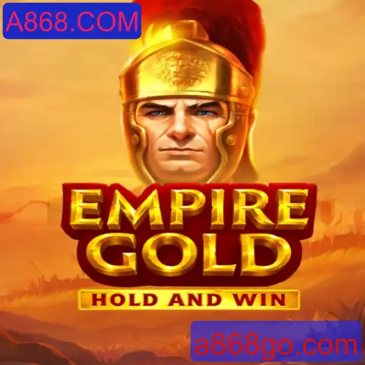 Descubra O Fascinante Mundo de EmpireGold com A868.COM